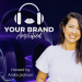 Your Brand Amplified Podcast